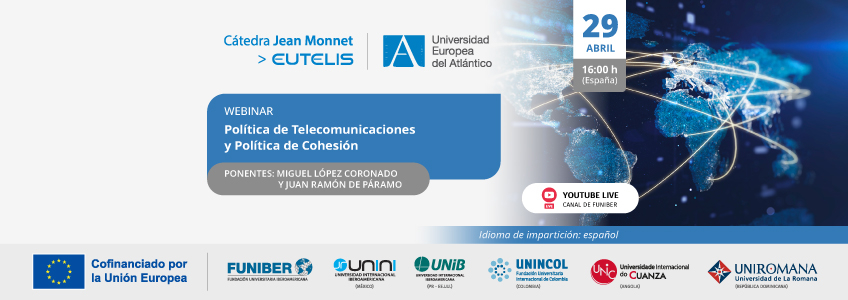 UNIROMANA organiza el webinar «Política de Telecomunicaciones y Política de Cohesión»