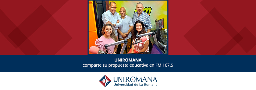 UNIROMANA en las instalaciones de la Radio FM 107.5