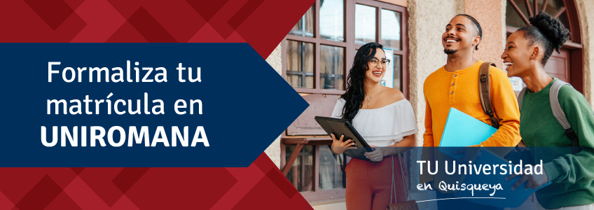 UNIROMANA anuncia con entusiasmo el inicio del proceso de matrícula para sus nuevos estudiantes 
